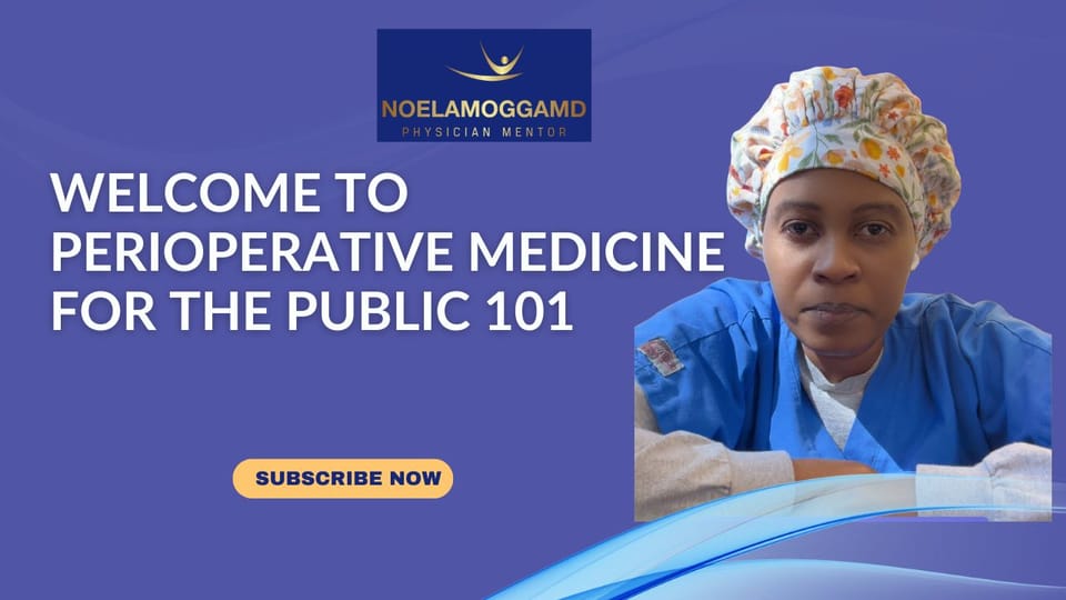 Welcome to Perioperative Medicine for the Public 101